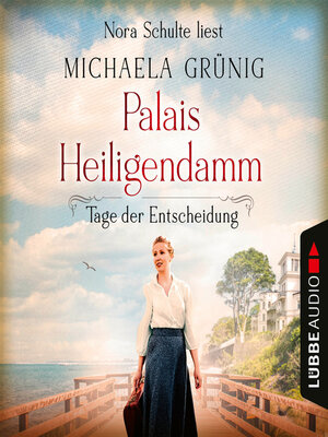 cover image of Tage der Entscheidung--Palais Heiligendamm-Saga, Teil 3
